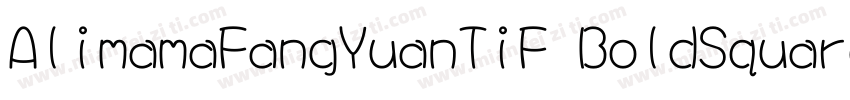 AlimamaFangYuanTiF BoldSquare字体转换